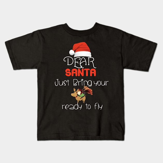 Dear Santa just bring your reindeer  funny christmas gift t-shirt Kids T-Shirt by DMarts